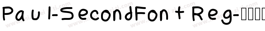 Paul-SecondFont Reg字体转换